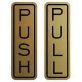 All Quality Classic Vertical Push Pull Door Signs Great for Glass Doors | Professional Looking Signs | Easy Installation Inclu
