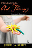 Introduction to Art Therapy: Sources & Resources