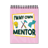 Plan To Gift I M My Own Mentor Spiral Wiro Diary Notebook Journal Drawing Book Blank Unruled Pages Potrait A4 (Size 8X11)