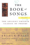 The Book of Songs: The Ancient Chinese Classic of Poetry