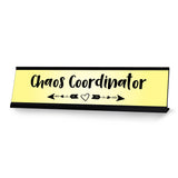 Chaos Coordinator, Yellow Arrows Novelty Office Gift Desk Sign (2 x 8)