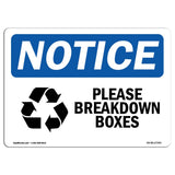 OSHA Notice Sign Please Breakdown Boxes | Aluminum Sign | Protect Your Business, Construction Site, Warehouse & Shop Area | Ma