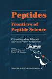 Peptides: Frontiers of Peptide Science (American Peptide Symposia, 5)