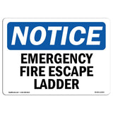 OSHA Notice Sign Emergency Fire Escape Ladder | Rigid Plastic Sign | Protect Your Business, Construction Site, Warehouse & Sho