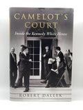 Camelots Court: Inside the Kennedy White House