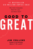 Good to Great: Why Some Companies Make the Leap...and Others Dont