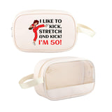G2TUP TV Show Inspired Gift I Like To Kick I'm 50 Makeup Bag Fun Skit Lover Cosmetic Bag TV Show Characters Fans Gift (I Like To