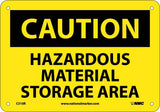 NMC C310R OSHA Sign, Legend CAUTION HAZARDOUS MATERIAL STORAGE AREA, 10 Length x 7 Height, Rigid Plastic, Black on Yellow