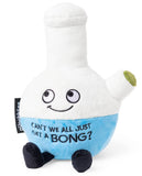 Punchkins Bong Plushie - Can't We All Just Get A Bong Punny Plush, Gift for Smokers, Funny Plush Toy for Gifting