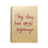 Theprintshine Big Ideas Have Small Beginnings Printed Spiral Notebook (A5 Size)