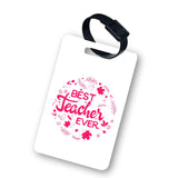 Customized Luggage Tag For Travel/School Best Teacher Ever Personalize With Name Mdf Material 2.5 * 3.75 Inches Multi 