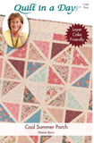 Quilt In A Day Signature Quilt Pattern Cool Summer Porch