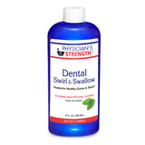 Physician's Strength Dental Swirl and Swallow - 8 fl oz - Supports Healthy Gums & Teeth - with P73 Oregano - Fluoride & Glycerin
