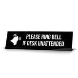 Please Ring Bell If Desk Unattended, BW Black Frame, Desk Sign (2x8)