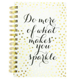 Graphique Designer Notebooks - Do More of What Makes You Sparkle - Spiral Bound Writing Journals for Offices, Schools, Classroom