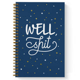 Softcover Well Sht 5.5 X 8.5 Snarky Spiral Notebook/Journal, 120 College Ruled Pages, Durable Gloss Laminated Cover, Gold Wire