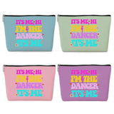 jeilink 4 Pack I'm the Dancer, Dancer Gifts, Dance Teacher Gifts Dancing Ballet Girl Gift Makeup Bag Funny Cosmetic Bags for Wom