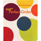 Karen Kay Buckleys Bigger Perfect Circles