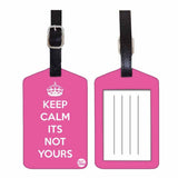 Nutcase Designer Luggage Travel Baggage Tags Single Tag With Name Card Inside Keep Calm ItS Not Yours