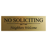 Basic NO Soliciting Neighbors Welcome Sign Brushed Gold Medium