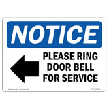 OSHA Notice Sign Please Ring Door Bell For Service | Rigid Plastic Sign | Protect Your Business, Construction Site, Warehouse 