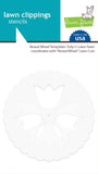 Lawn Fawn Reveal Wheel Template: Tulip (LF2253)