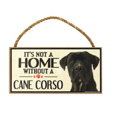 It's Not a Home Without a Dog Sign