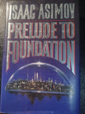Isaac Asimov PRELUDE TO FOUNDATION 1988 Doubleday, NY Early Printing HC/DJ [Hardcover] unknown