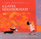 Keatss Neighborhood: An Ezra Jack Keats Treasury