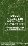 Africas Challenge to International Relations Theory (International Political Economy Series)