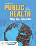 Introduction to Public Health: .