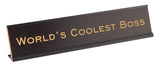 Worlds Coolest Boss 2x10 Novelty Nameplate Desk Sign