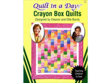 Quilt in a Day Ptrn Crayon Box Quilts Pattern