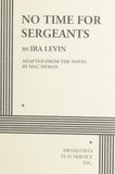 No Time for Sergeants (Acting Edition for Theater Productions)