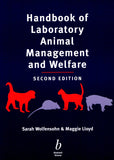 Handbook of Laboratory Animal Management & Welfare