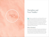 Toddler Discipline for Every Age and Stage: Effective Strategies to Tame Tantrums, Overcome Challenges, and Help Your Child Grow