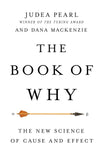 The Book of Why: The New Science of Cause and Effect