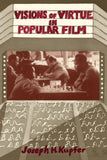 Visions Of Virtue In Popular Film