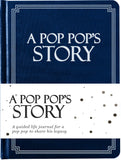 Pop Pops Life Story Journal (Hardcover): A Meaningful Keepsake for Pop Pop to Share His Journey and Memories, Book with 250+ Pr