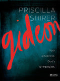 Gideon: Your Weakness. Gods Strength. Bible Study Book