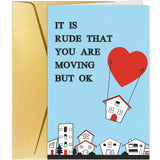 Spercy Funny Moving Card, Congrats New House Card, Housewarming Card, Going Away Gift, Funny Card for Neighbor, Its Rude That Y