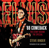 Elvis 68 Comeback: The Story Behind the Special
