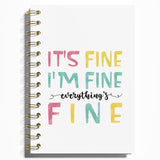 WFSM It's Fine I'm Fine Everything is Fine Spiral Notebook, Funny Notebooks for Work, Funny Work Gifts, Funny Gifts for Coworker