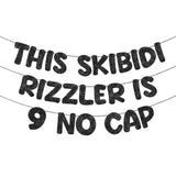 Fulmoon Pre Strung This Skibidi Rizzler Is 9 No Cap Glitter Banner 9th Birthday Party Decorations, Funny Birthday Sign, Party Su
