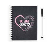 Plan To Gift We Have Chemistry Spiral Wiro Unruled Blank Pages Reuseable Notebook With Pen Diary Journal Drawing Book SizeA5(6X