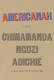 Americanah: A novel (ALA Notable Books for Adults)