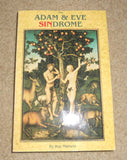 Adam and Eve Sindrome
