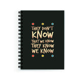 Plan To Gift Notebook Unruled They DonT Knew Notebook Wire Bound Spiral Printed Pages:160 (Size A5)