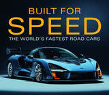 Built for Speed: The Worlds Fastest Road Cars