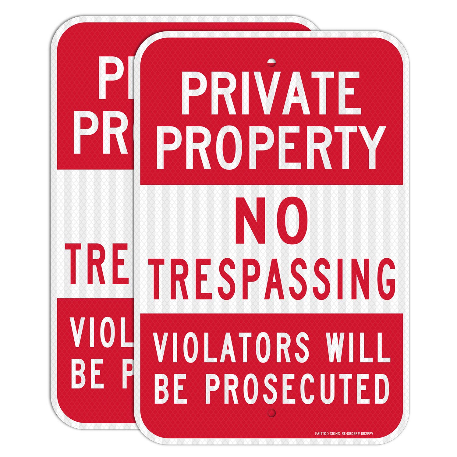 (2 Pack) Private Property No Trespassing Sign, Violators Will Be Prosecuted, 18 X 12 Engineer Grade Reflective Sheeting Rust Fre